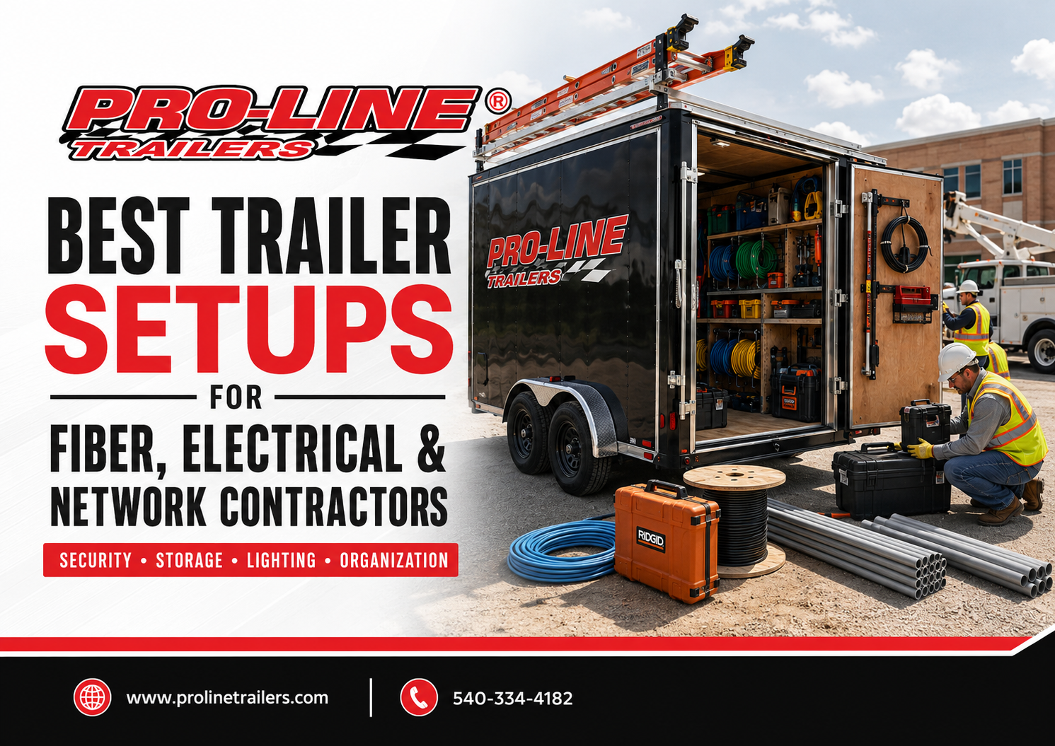 Pro-Line enclosed trailer equipped for fiber, electrical, and network contractors