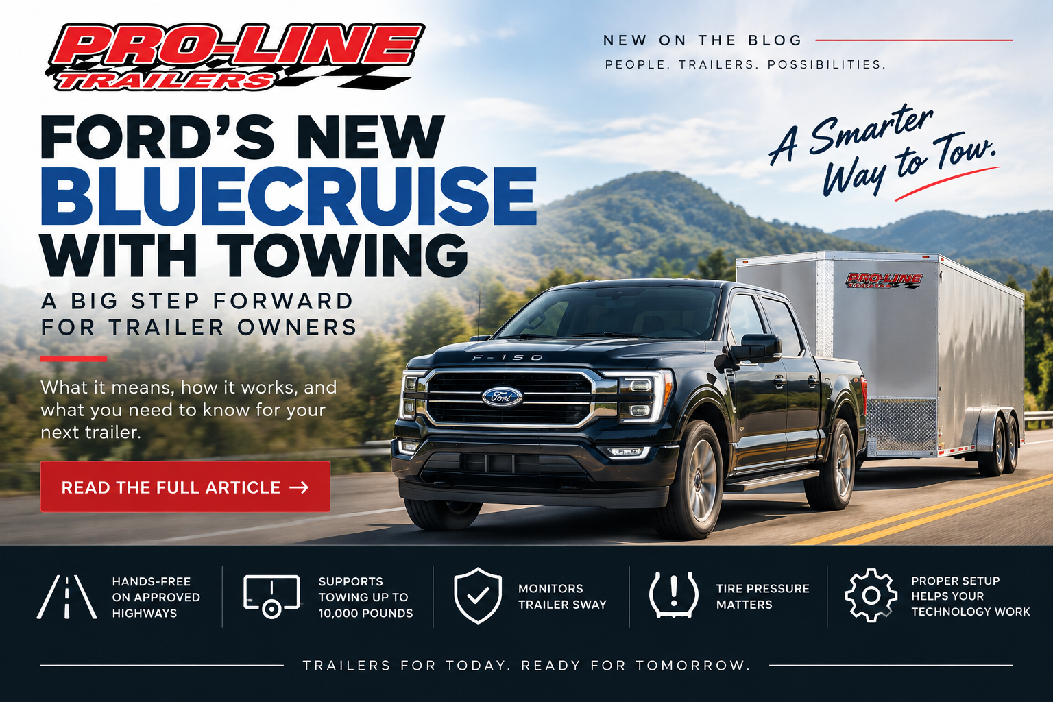 Ford’s New BlueCruise With Towing Is a Big Step Forward for Trailer Owners